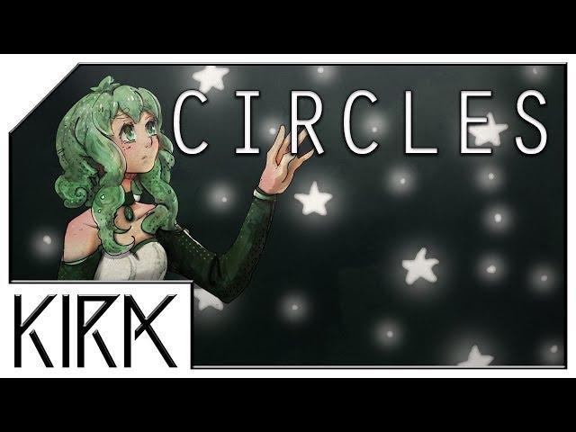 KIRA - Circles ft. GUMI English (Original Song)