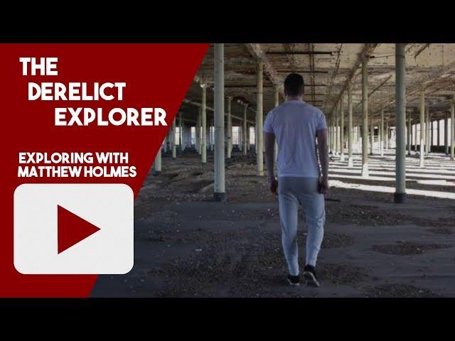 'The Derelict Explorer' - Matthew Holmes