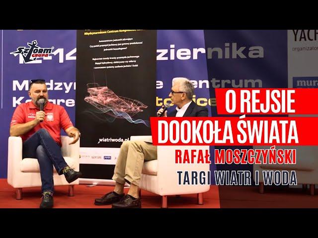 Rafał Moszczyński o rejsie dookoła świata / Targi Wiatr i Woda / Katowice 13.10.2018