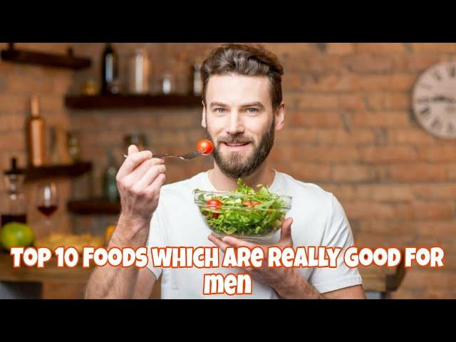 Top 10 foods which are really good for men - @Witapedia