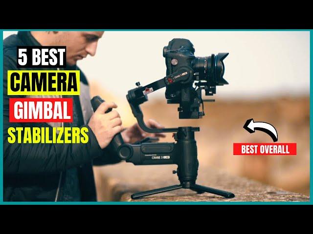 5 Best Camera Gimbal Stabilizers For Mirrorless & DSLR | Review & Buying Guide 2023