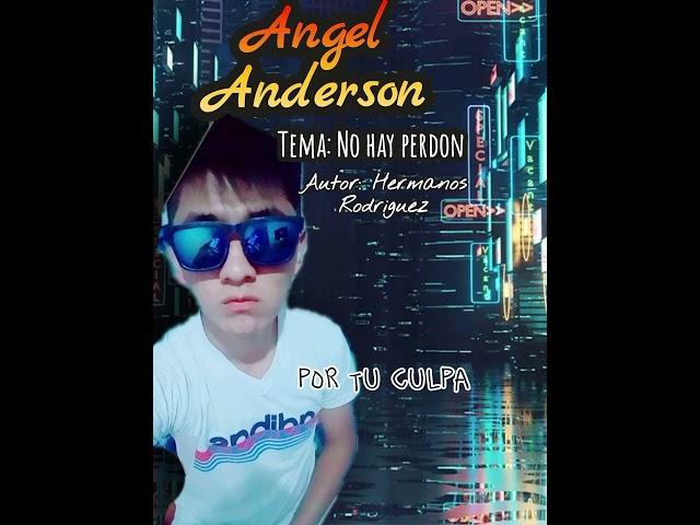 Angel Anderson - no hay perdon (audio oficial) 2023