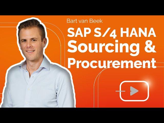 SAP S/4HANA Sourcing & Procurement Explained