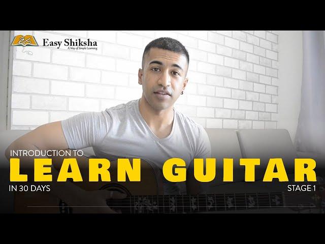 Learn Guitar in 30 Days - STAGE 1 With Certificate | @easyshiksha.com