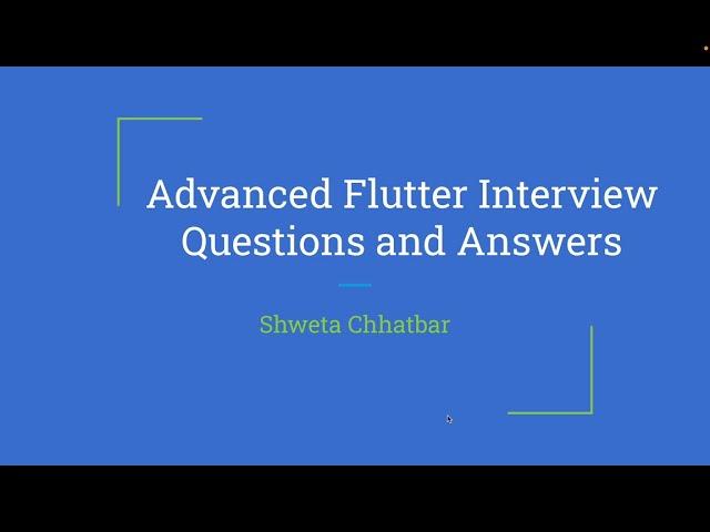 Flutter Advanced Interview Questions & Answers (2024) | Crack Your Next Flutter Job Interview