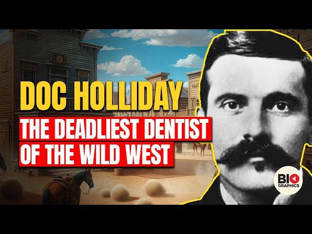 Doc Holliday: The Deadliest Dentist of the Wild West