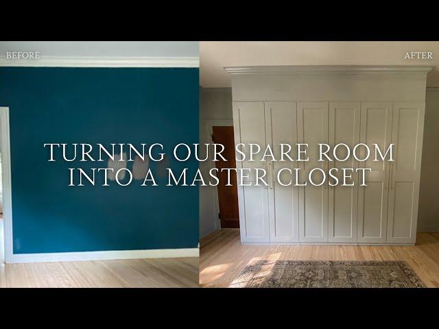 Closet Room: Turning Our Spare Room into a Master Closet feat. IKEA Pax System