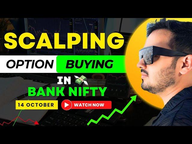 Live Intraday Trading || Scalping || 14th October || Option Buying / selling