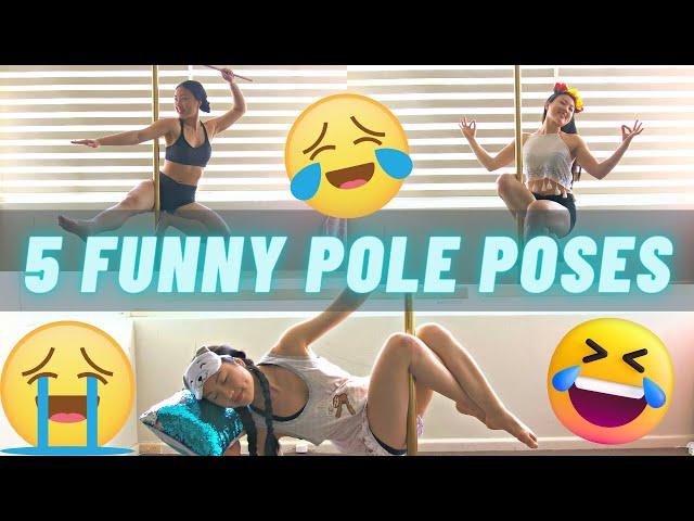 5 FUNNY POLE POSES | Cool Pole Dancing Moves