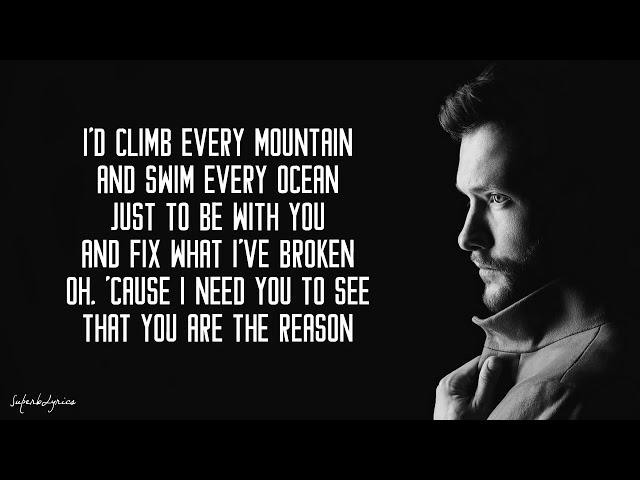 You Are The Reason - Calum Scott (Lyrics).mp4