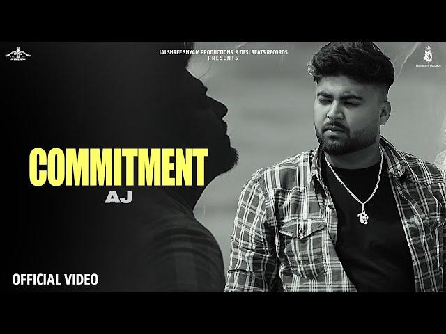 Commitment | AJ | New Punjabi Songs 2024 | Desi Beats Records