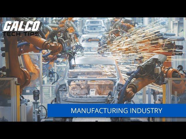 Manufacturing Industry Overview - A Galco TV Tech Tip | Galco