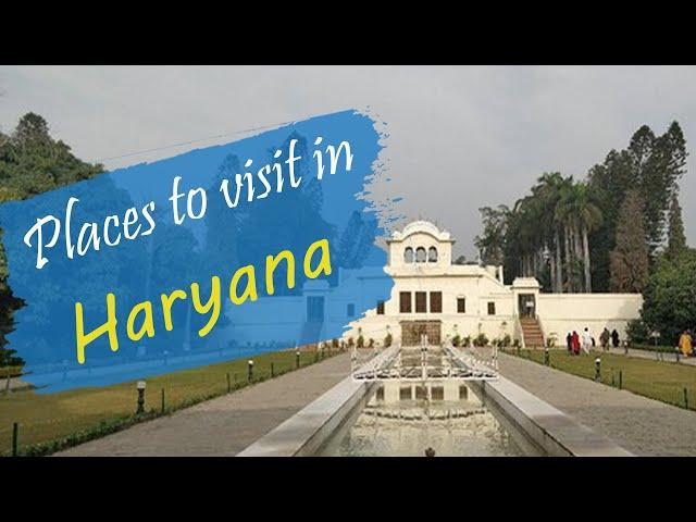 Top 10 Best Places in Haryana | India - English