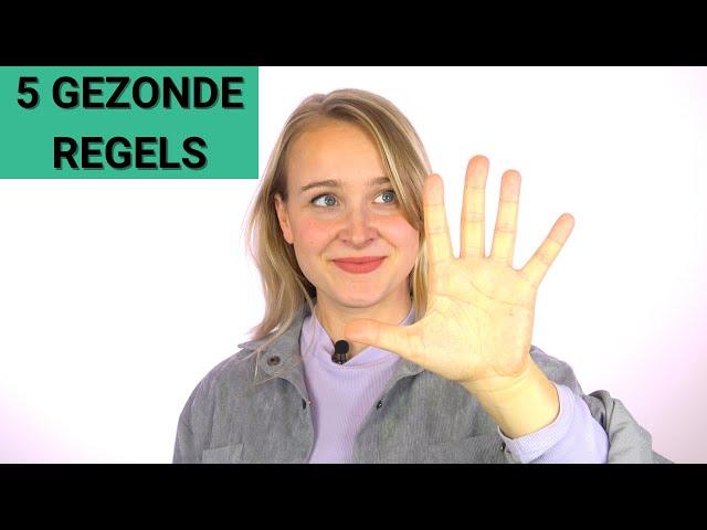 5 basisregels Voor Gezond Eten – Zo Wordt Het Makkelijk!