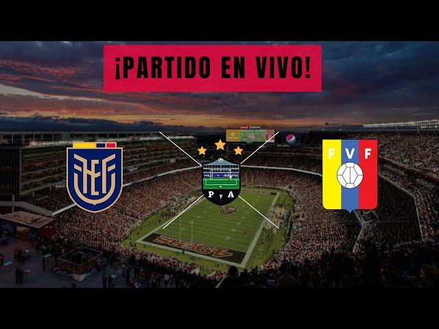 ECUADOR VS VENEZUELA | COPA AMÉRICA | EN VIVO