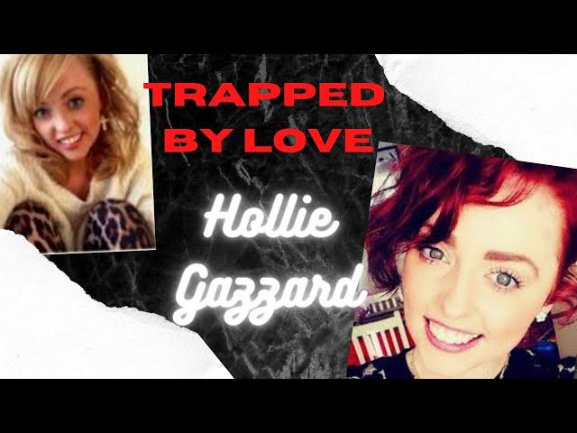 Hollie Gazzard - A bright light lost to a dark romance | TRUE CRIME - real cases of domestic abuse