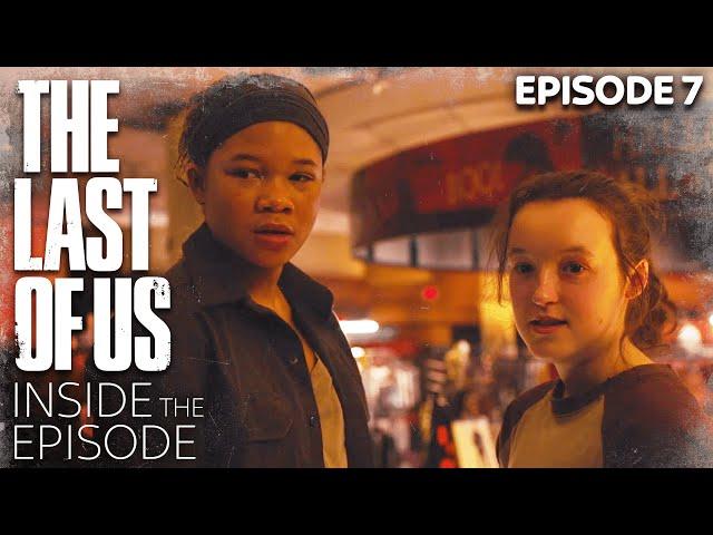 Ellie & Riley, Left Behind | Inside Episode 7 | The Last of Us