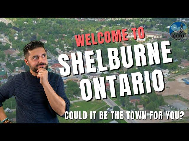 TOURING SMALL TOWN ONTARIO - Shelburne, Ontario