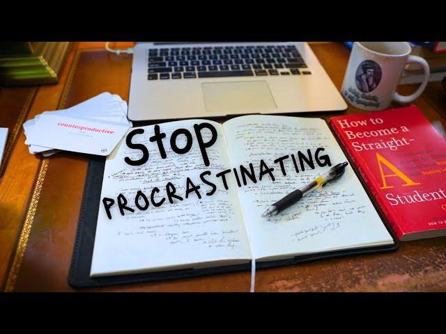 How to Actually STOP Procrastinating