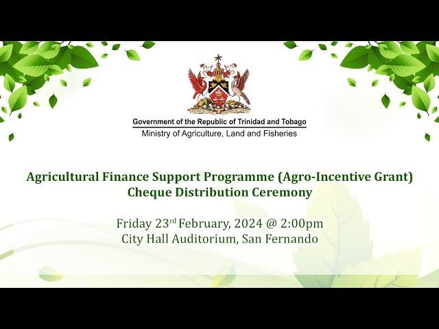 Agro-Incentive Grant Cheque Distribution Ceremony - February 2024