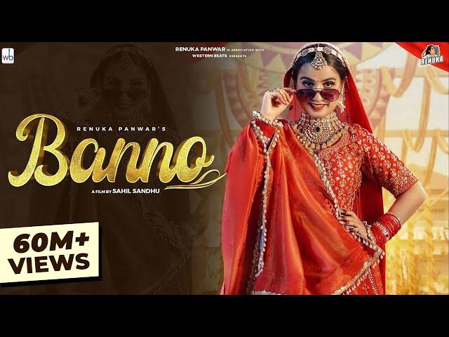 Renuka Panwar : Banno (Official Video) | Riyaazi | Sahil Sandhu | New Haryanvi Song Haryanvi 2023