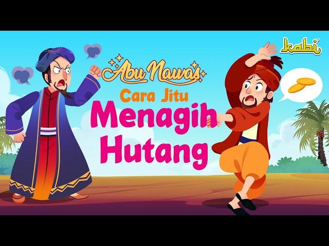 Rahasia Menagih HUTANG ala Abu Nawas | Kisah Teladan Nabi | Cerita Islami | Cerita Anak Muslim