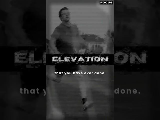 ELEVATION - Motivation & Inspiration