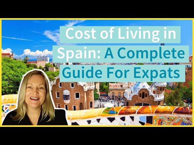 From Rent to Groceries: Cost of Living in Spain in 2023