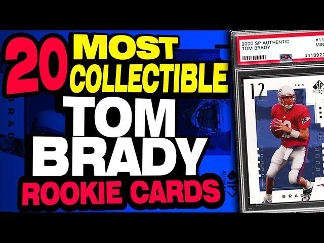 Top 20 Most Collectible Tom Brady Rookie Cards
