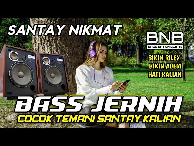 DJ BASS SANTAY  JERNIH NIKMAT TEMAN NGOPI | BASS NATION BLITAR