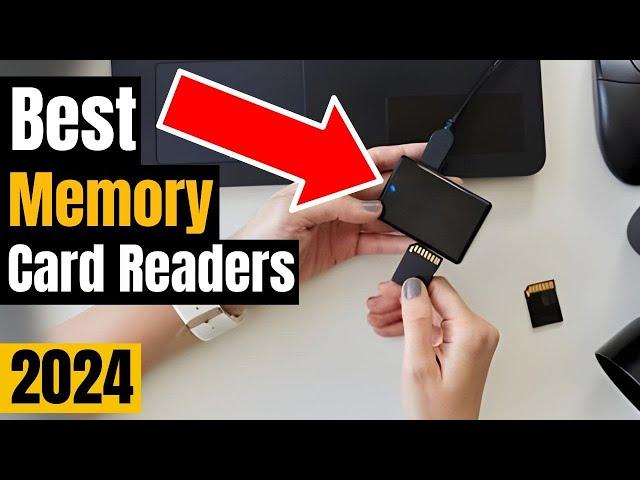 Blazing Fast! Top 5 Memory Card Readers in 2024 (For ALL Budgets!)