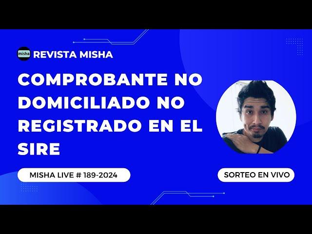 COMPROBANTE NO DOMICILIADO NO REGISTRADO EN EL SIRE