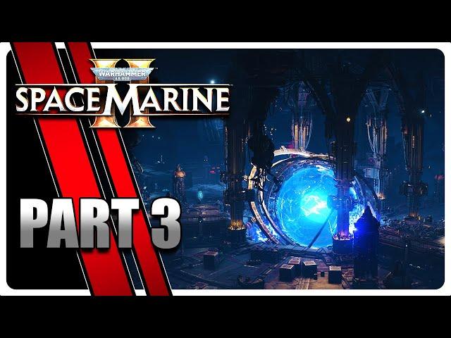 WARHAMMER 40K - SPACE MARINE 2 Walkthrough PART 3 [4K, PC, high SETTINGS] - No Commentary