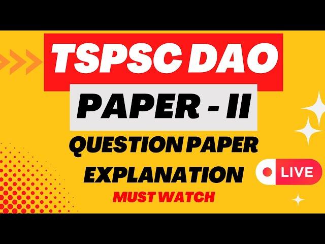 TSPSC DAO 2023 PAPER - II QUESTION PAPER EXPLANATION WITH SOLUTIONS | CHANDAN LOGICS #tspsc