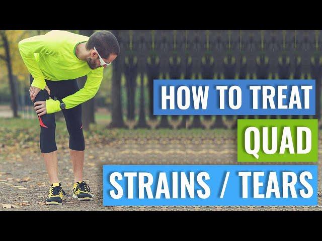 How to Treat a Quad Strain or Tear