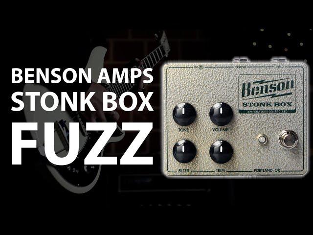 Benson Amps: Stonk Box // Fuzz