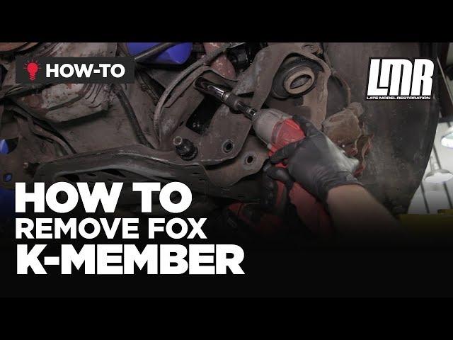 How To Remove Fox Body Mustang K-Member (1979-1993)