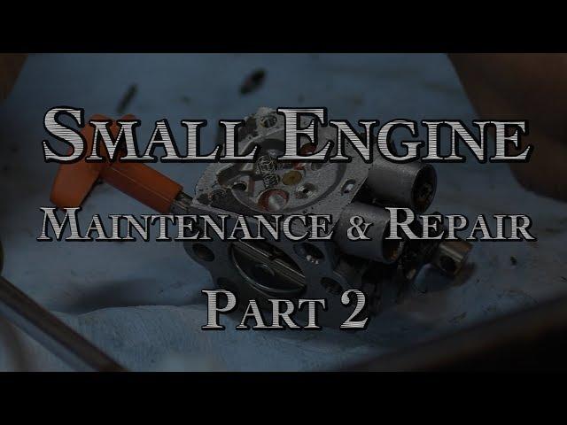 Small Engine Repair Part 2