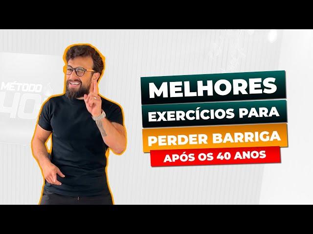 OS 5 MELHORES EXERCÍCIOS PARA PERDER BARRIGA após os 40 anos I Iniciante ao avançado I Zanon Macedo