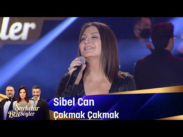 Sibel Can - Çakmak Çakmak