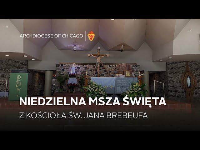 Niedzielna msza święta z Kościoła ŚW. Jana Brebeufa - 9/29/2024