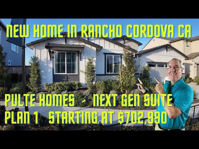 Discover This New Pulte Home in Rancho Cordova CA | Next-Gen Suite | Plan 1 in Vista at Montelena