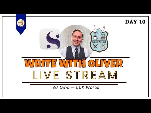 Day 10 — NaNoWriMo — 30 Days, 50K Words: A Write with Oliver Live Challenge!