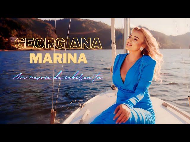 Georgiana Marina - Am nevoie de iubirea ta || Official Video