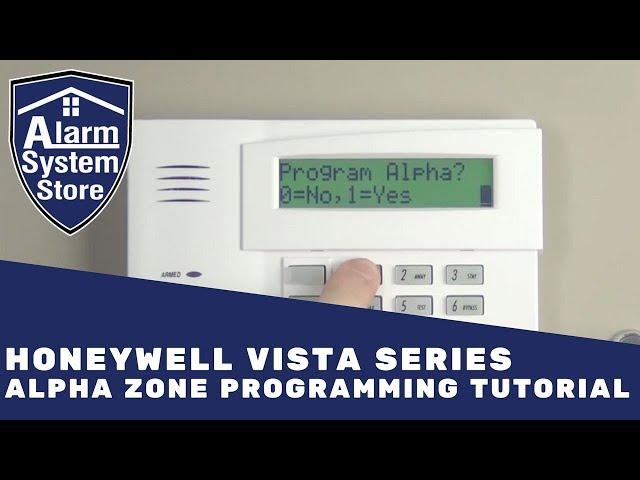 Alarm System Store Tech Video - Honeywell Vista Alpha Zone Programming