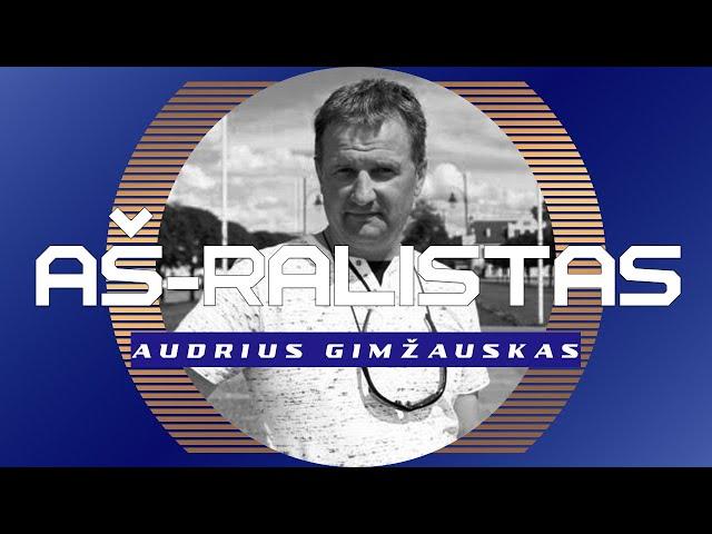 Audrius Gimžauskas - ralio lenktynininkas, dabar ralio organizatorius pasakoja apie šį sportą.