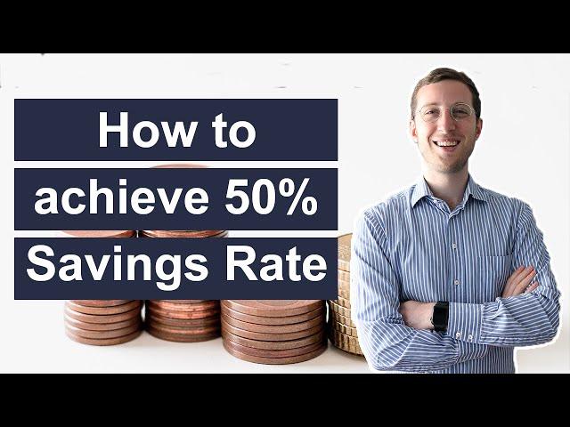 HOW MUCH I SAVE EVERY YEAR - How to increase your savings rate for early retirement