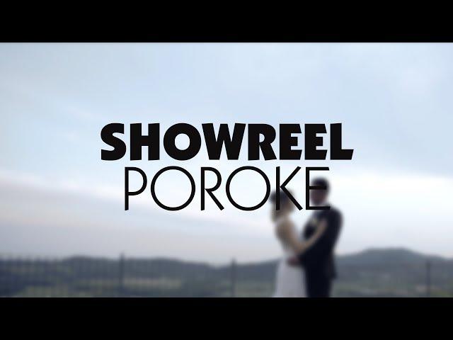 SHOWREEL - POROKE