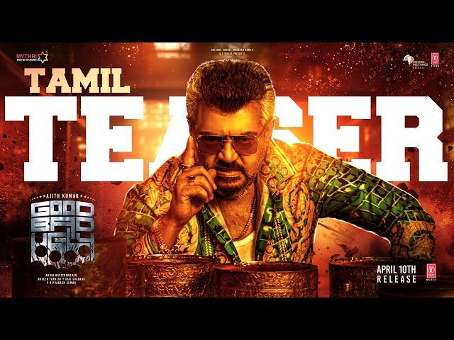 Good Bad Ugly Tamil Teaser | Ajith Kumar | Trisha | Adhik Ravichandran | Mythri Movie Makers