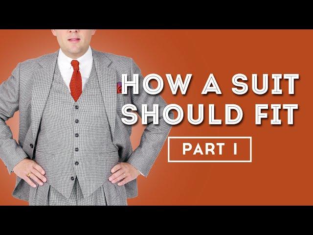 How A Suit Should Fit - Men's Suits Fit Guide - Gentleman's Gazette